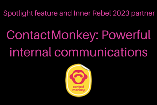 Spotlight feature and InnerRebel Partner, ContactMonkey: Powerful internal communications